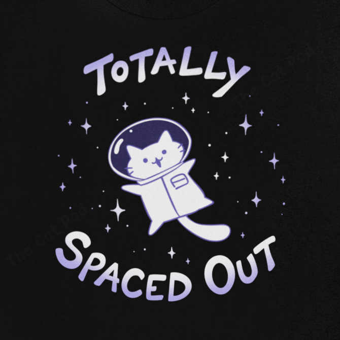 "Totally Spaced Out" T-Shirt