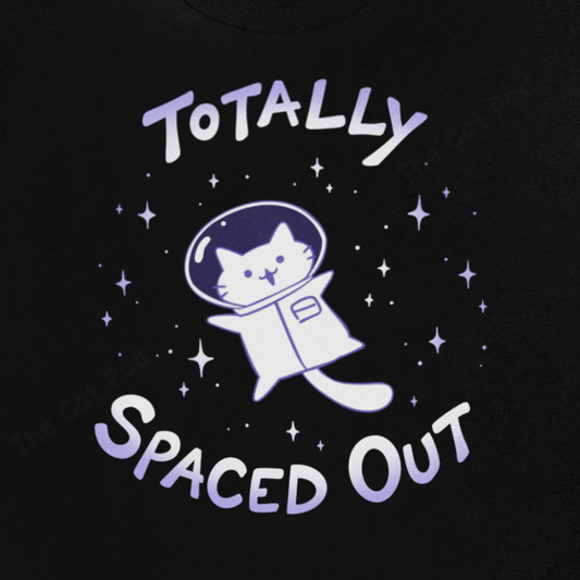 "Totally Spaced Out" T-Shirt