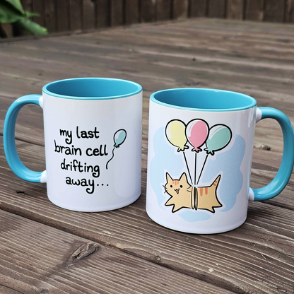 "My Last Brain Cell Drifting Away" Coffee Mug
