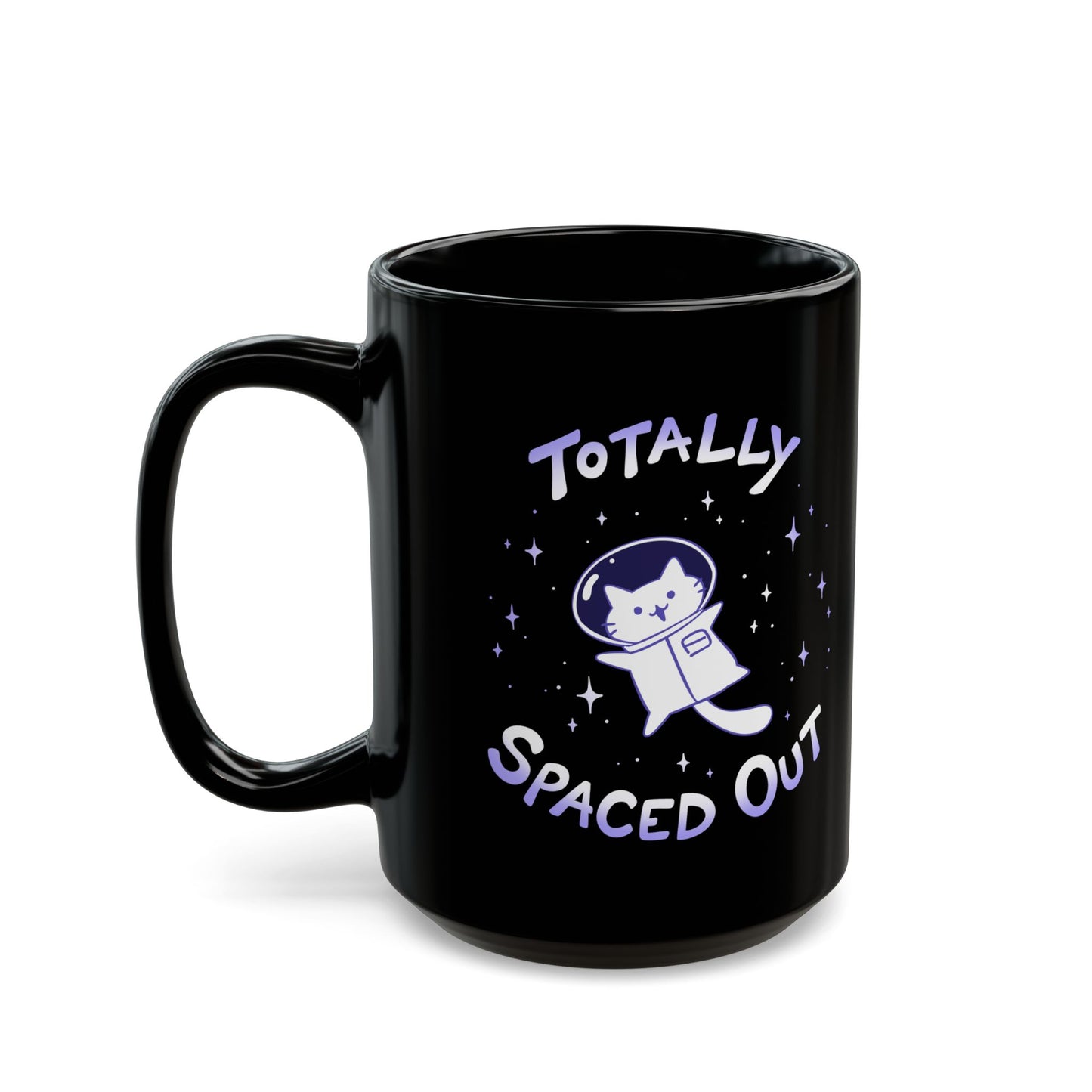"Totally Spaced Out" Coffee Mug