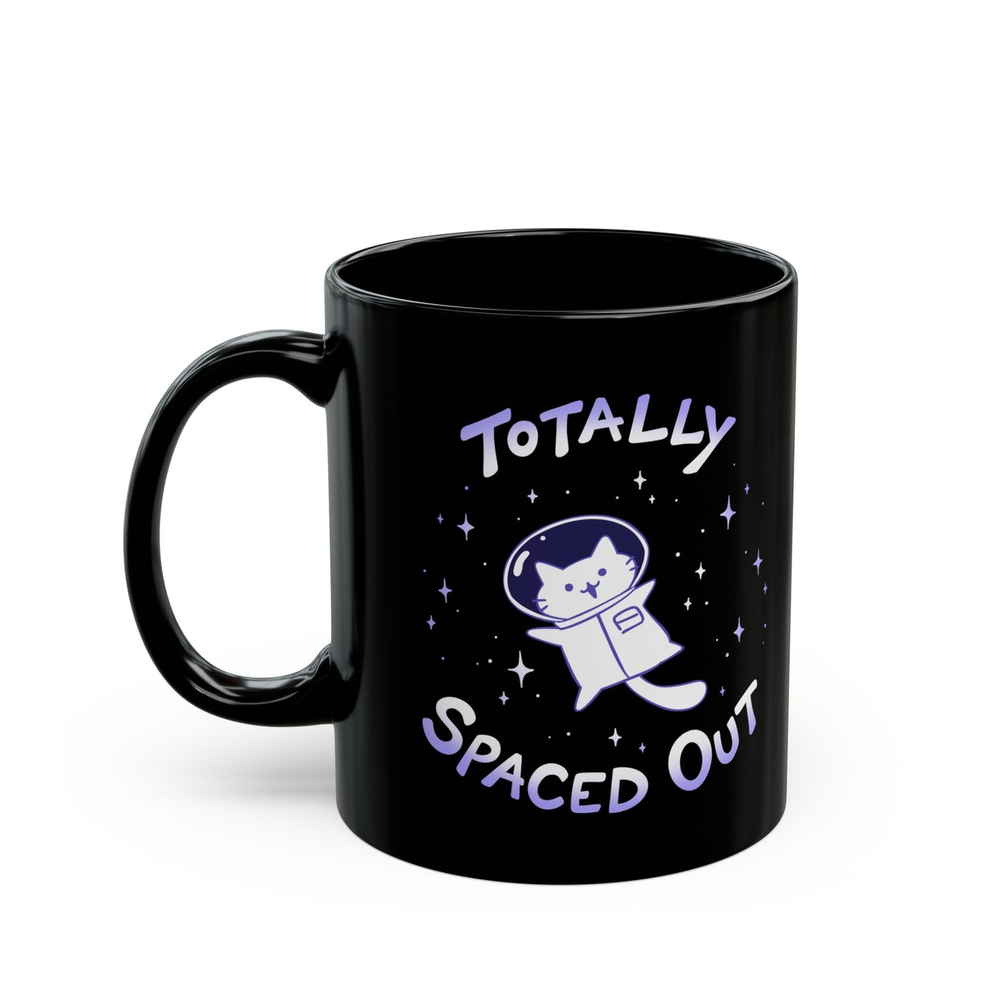 "Totally Spaced Out" Coffee Mug