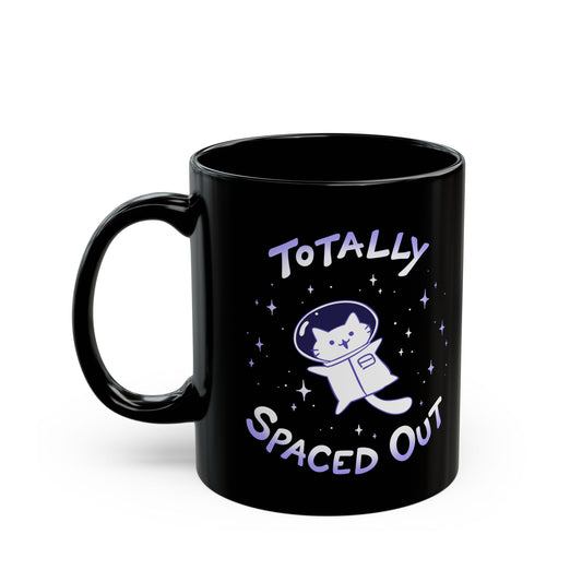 "Totally Spaced Out" Coffee Mug
